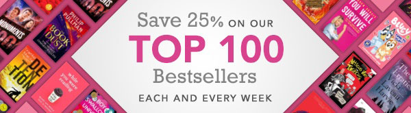 25% off Top 100 Bestsellers