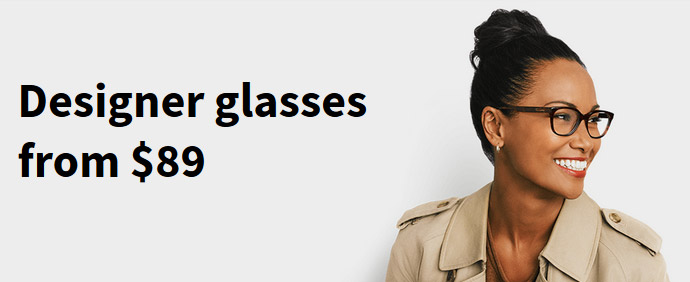 Designer glasses from $89